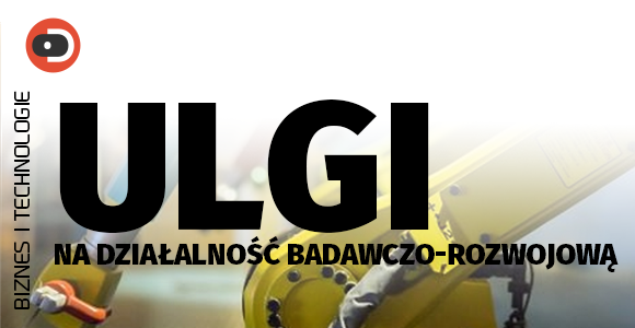 Ulgi na działalność badawczo-rozwojową