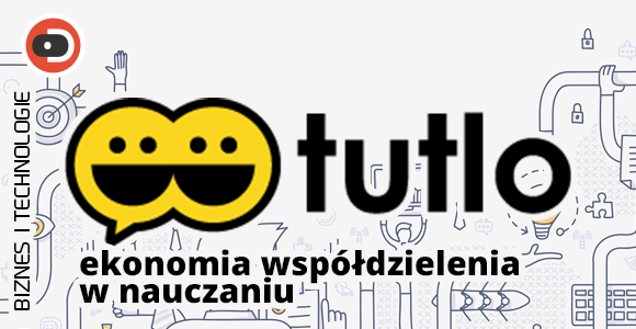 Tutlo - ekonomia współdzielenia w nauczaniu